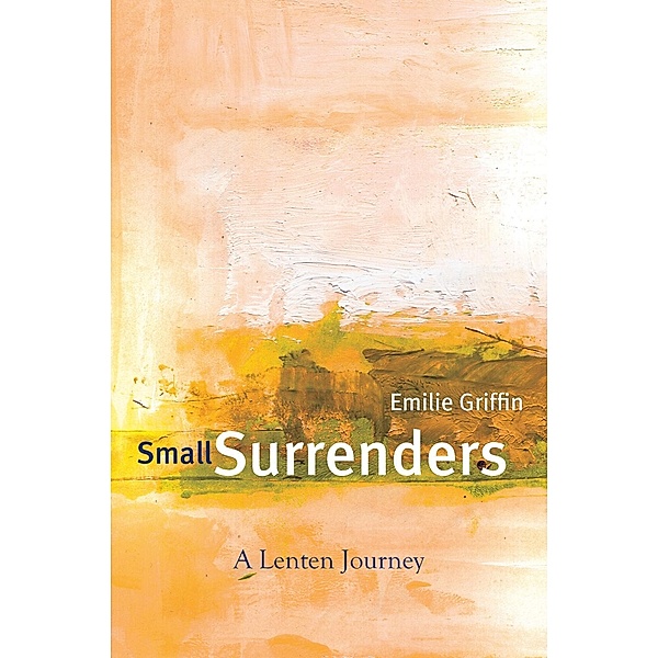 Small Surrenders, Emilie Griffin