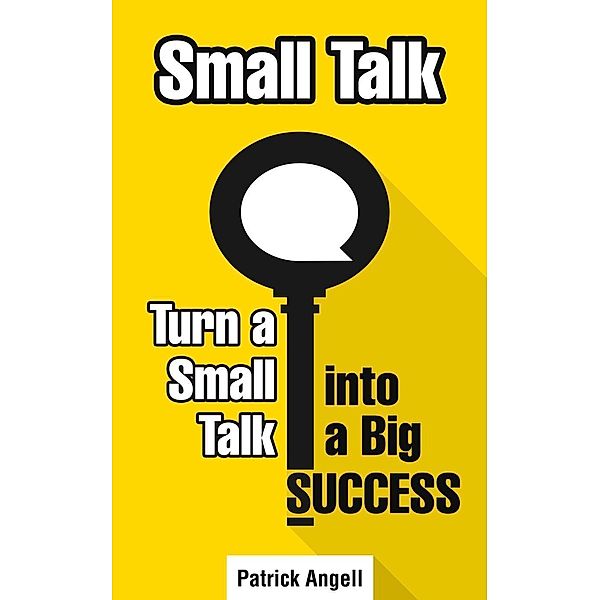 Small Talk, Patrick Angell