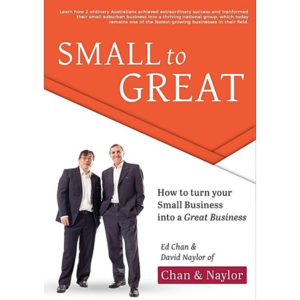 Small to Great, Ed Chan, David Naylor