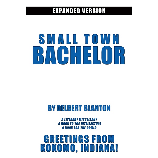 Small Town Bachelor Expanded Version, Delbert Blanton