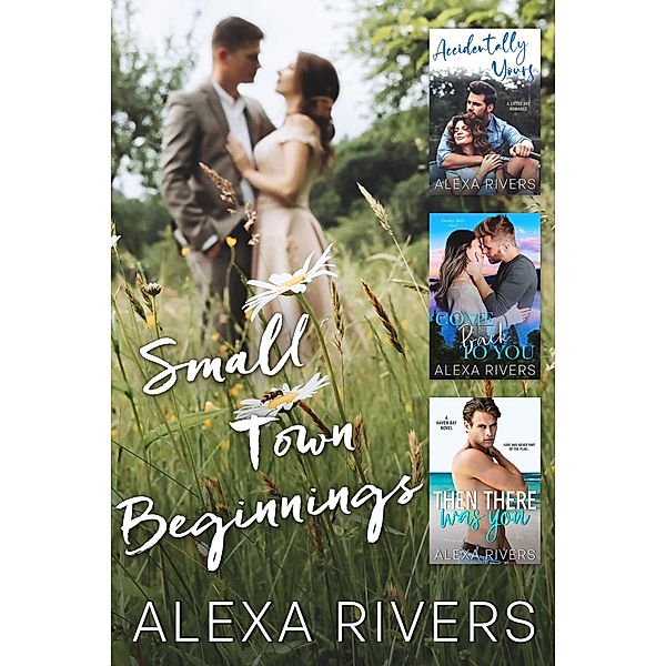 Small Town Beginnings, Alexa Rivers