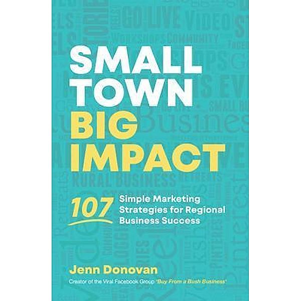 Small Town Big Impact, Jenn Donovan