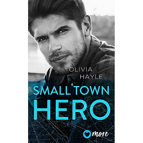 Small Town Hero, Olivia Hayle