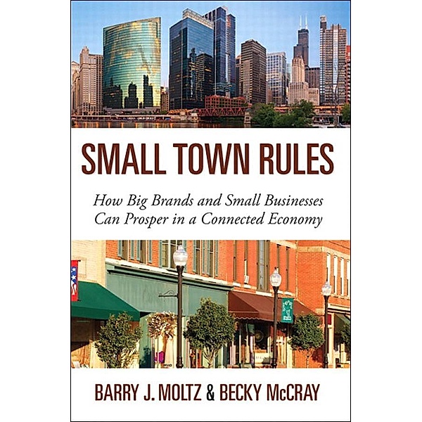 Small Town Rules, Barry Moltz, Becky McCray
