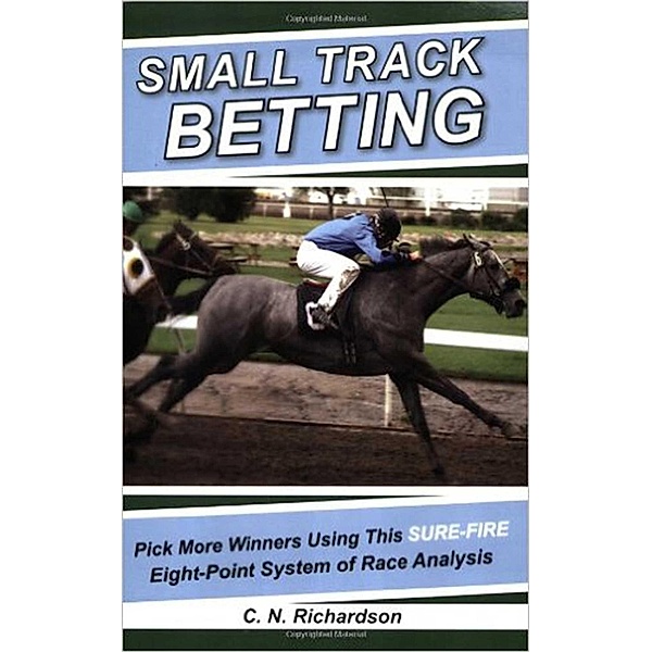 Small Track Betting, C. N. Richardson