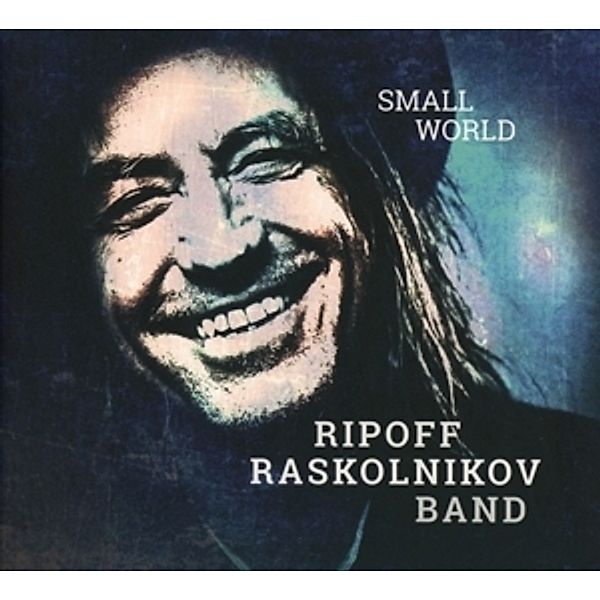 Small World, Ripoff Raskolnikov Band