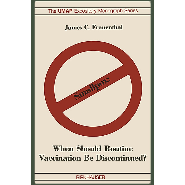 Smallpox: When Should Routine Vaccination Be Discontinued?, J. C. Frauenthal
