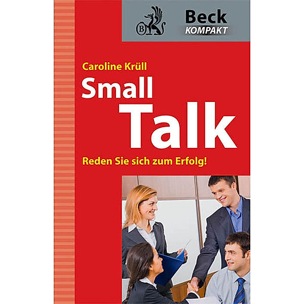 Smalltalk, Caroline Krüll