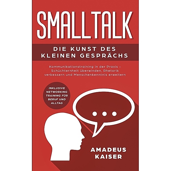 Smalltalk - Die Kunst des kleinen Gesprächs, Amadeus Kaiser