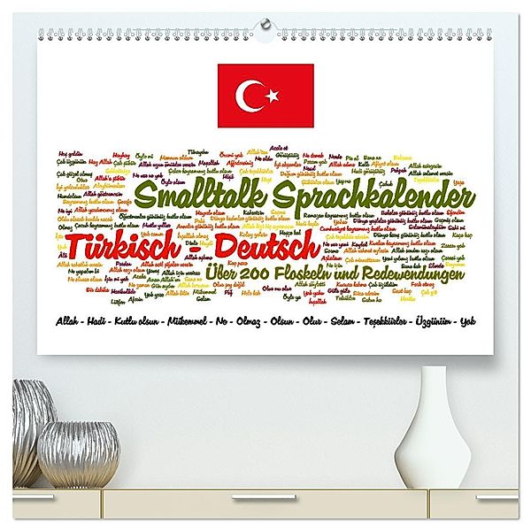 Smalltalk Sprachkalender Türkisch-Deutsch (hochwertiger Premium Wandkalender 2024 DIN A2 quer), Kunstdruck in Hochglanz, Calvendo, Claus Liepke