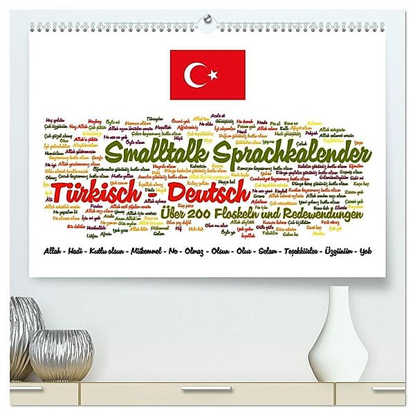 Smalltalk Sprachkalender Türkisch-Deutsch (hochwertiger Premium Wandkalender 2025 DIN A2 quer), Kunstdruck in Hochglanz, Calvendo, Claus Liepke