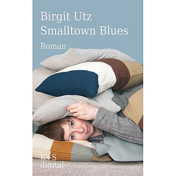 Smalltown Blues, Birgit Utz