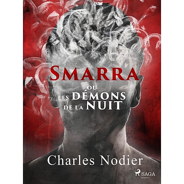 Smarra, ou les démons de la nuit, Charles Nodier