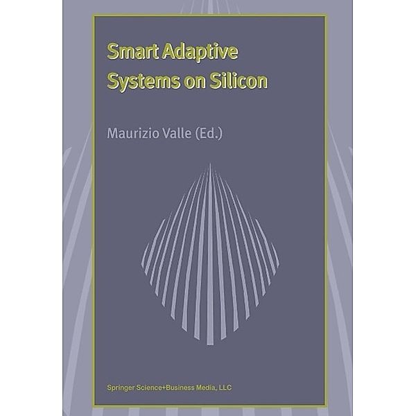 Smart Adaptive Systems on Silicon