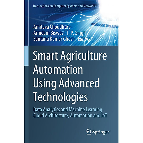 Smart Agriculture Automation Using Advanced Technologies