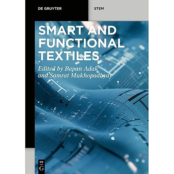 Smart and Functional Textiles / De Gruyter STEM