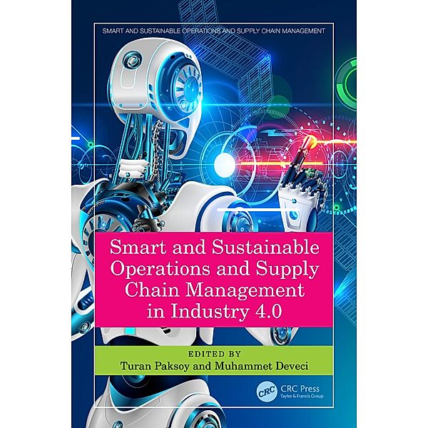 Smart and Sustainable Operations and Supply Chain Management in Industry 4.0