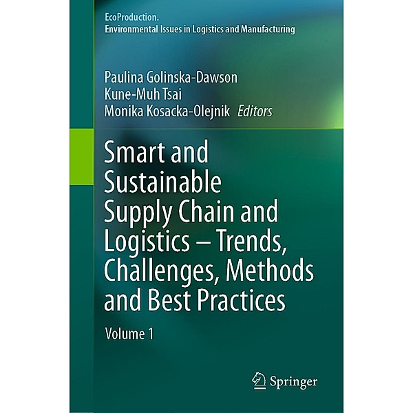 Smart and Sustainable Supply Chain and Logistics - Trends, Challenges, Methods and Best Practices / EcoProduction