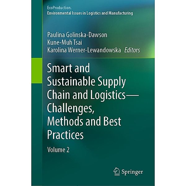 Smart and Sustainable Supply Chain and Logistics - Challenges, Methods and Best Practices / EcoProduction