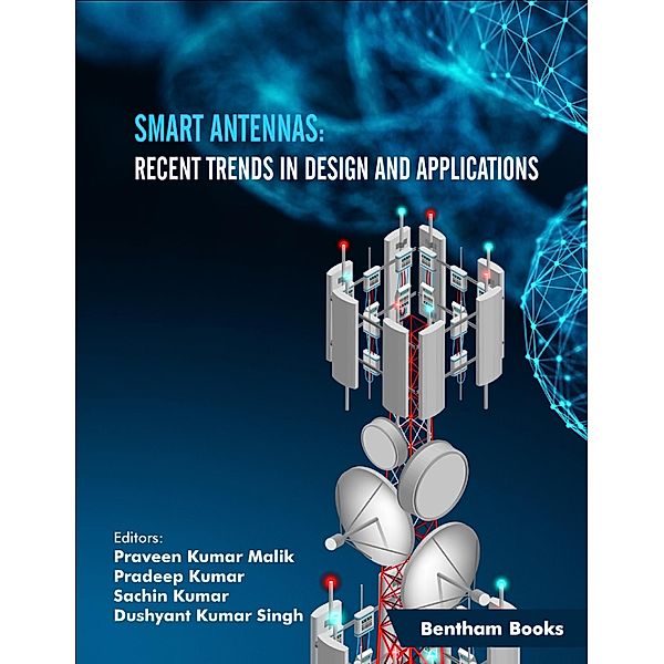 Smart Antennas: Recent Trends in Design and Applications / Advances in Computing Communications and Informatics Bd.2