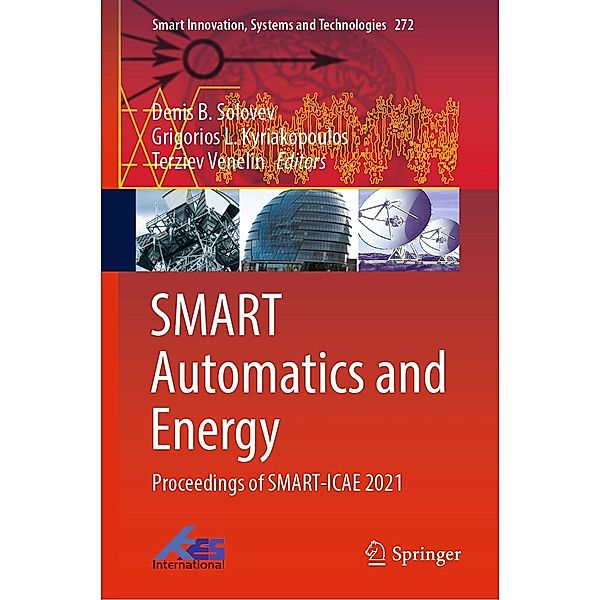 SMART Automatics and Energy / Smart Innovation, Systems and Technologies Bd.272