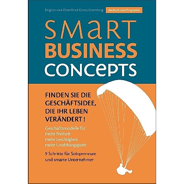 Smart Business Concepts, Ehrenfried Conta Gromberg, Brigitte Conta Gromberg