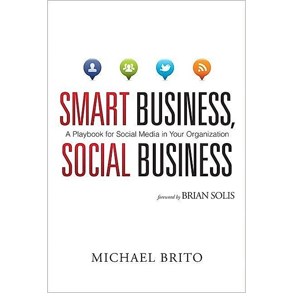 Smart Business, Social Business, Michael Brito, Aaron Lewis