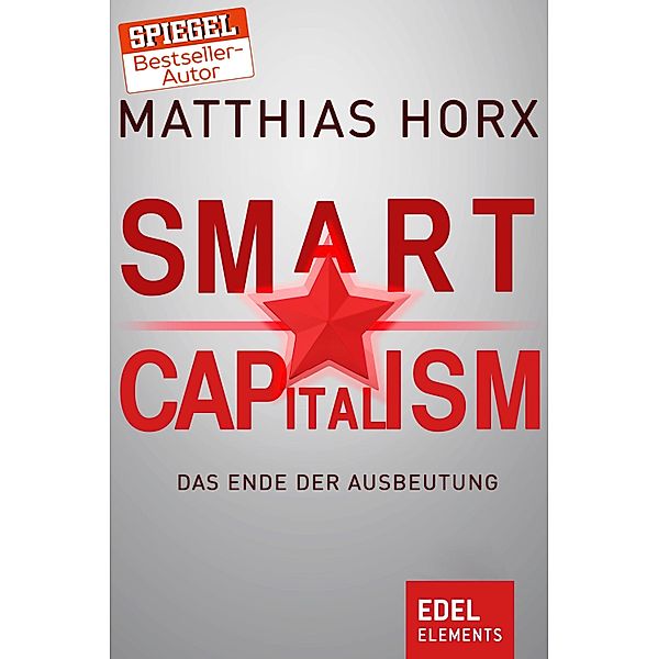 Smart Capitalism, Matthias Horx