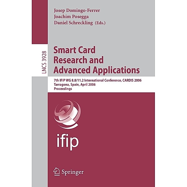 Smart Card Research and Advanced Applications / Lecture Notes in Computer Science Bd.3928