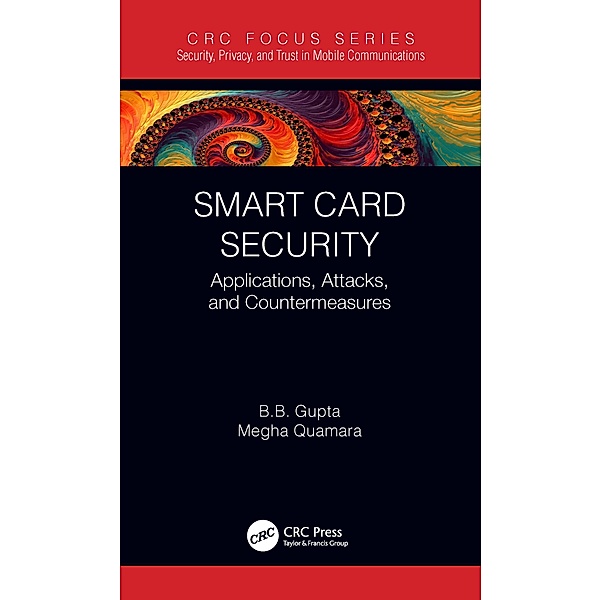 Smart Card Security, Brij B. Gupta, Megha Quamara