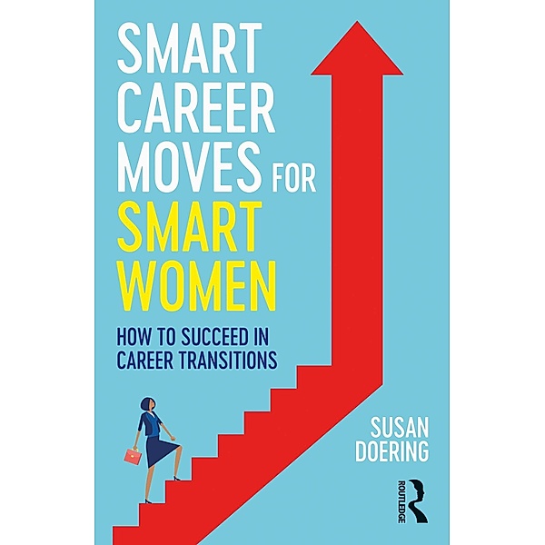 Smart Career Moves for Smart Women, Susan Doering