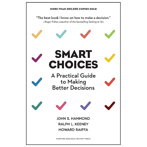 Smart Choices, John S. Hammond, Ralph L. Keeney, Howard Raiffa