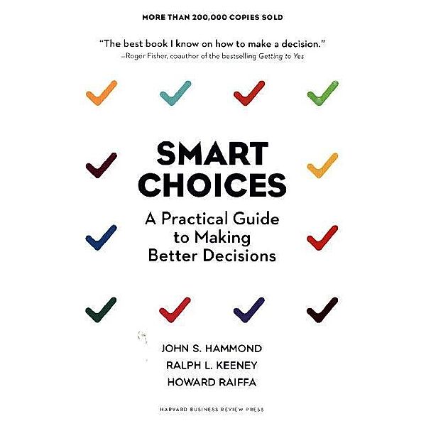 Smart Choices, John S. Hammond, Ralph L. Keeney, Howard Raiffa