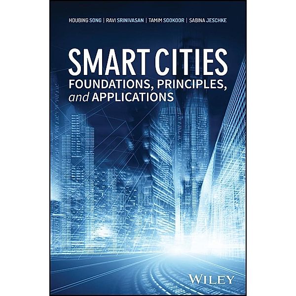Smart Cities, Houbing Song, Ravi Srinivasan, Tamim Sookoor, Sabina Jeschke