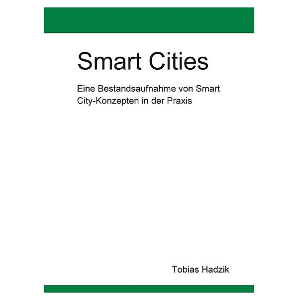 Smart Cities, Tobias Hadzik
