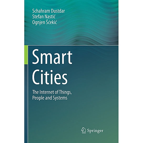 Smart Cities, Schahram Dustdar, Stefan Nastic, Ognjen Scekic