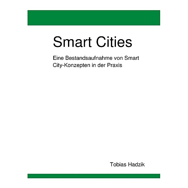 Smart Cities, Tobias Hadzik