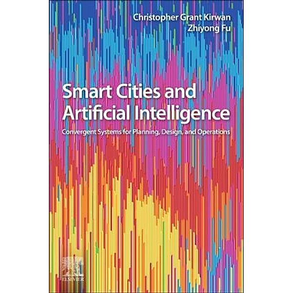 Smart Cities and Artificial Intelligence, Christopher Grant Kirwan, Fu Zhiyong