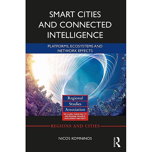 Smart Cities and Connected Intelligence, Nicos Komninos