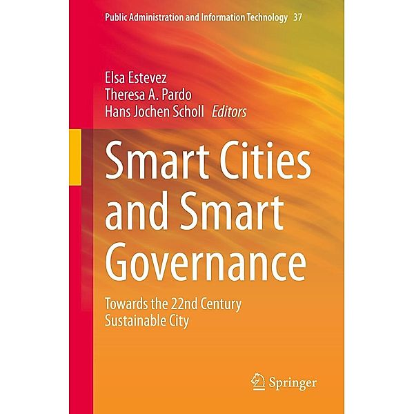 Smart Cities and Smart Governance / Public Administration and Information Technology Bd.37