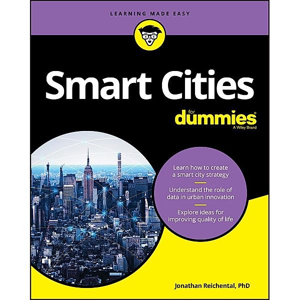 Smart Cities For Dummies, Jonathan Reichental