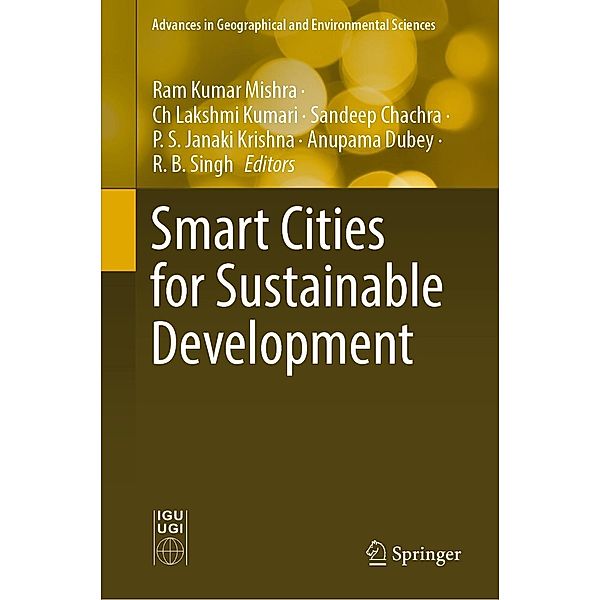 Smart Cities for Sustainable Development / Advances in Geographical and Environmental Sciences