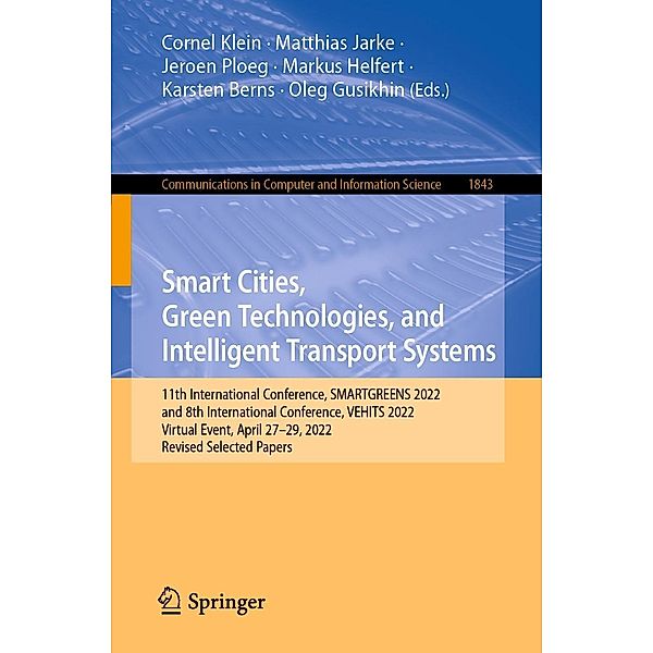 Smart Cities, Green Technologies, and Intelligent Transport Systems / Communications in Computer and Information Science Bd.1843