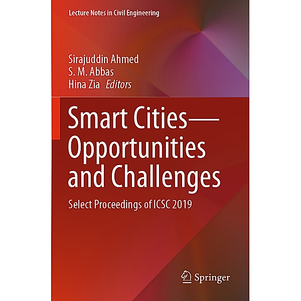 Smart Cities-Opportunities and Challenges