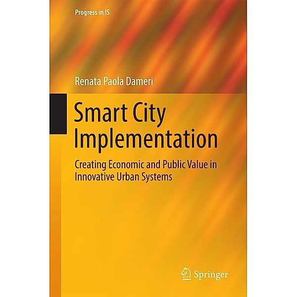 Smart City Implementation / Progress in IS, Renata Paola Dameri