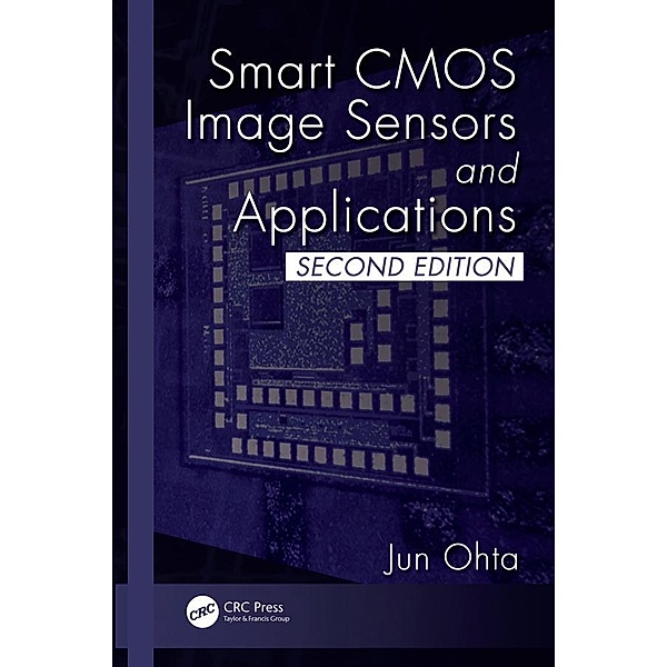Smart CMOS Image Sensors and Applications, Jun Ohta