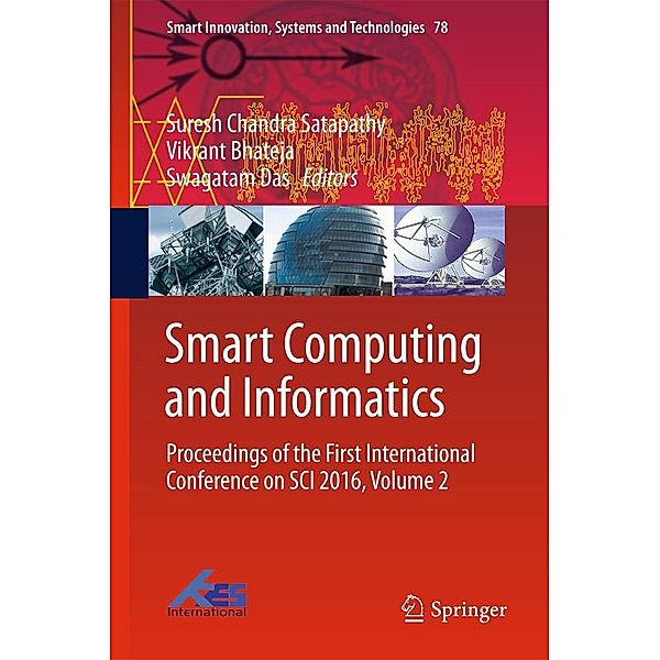 Smart Computing and Informatics / Smart Innovation, Systems and Technologies Bd.78