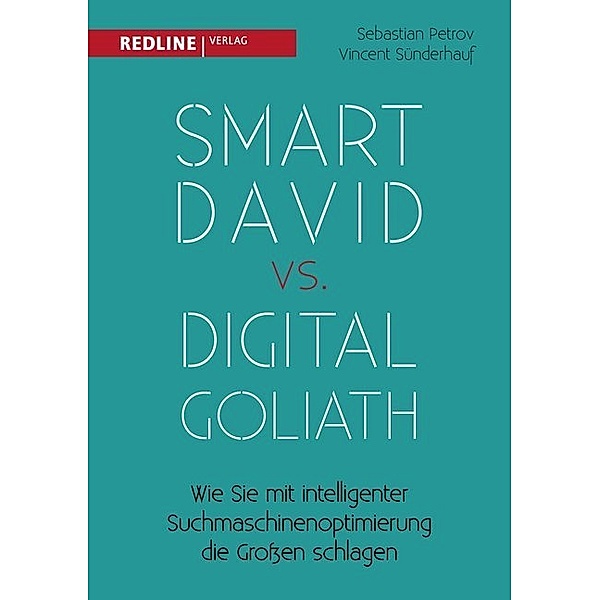 Smart David vs Digital Goliath, Sebastian Petrov, Vincent Sünderhauf