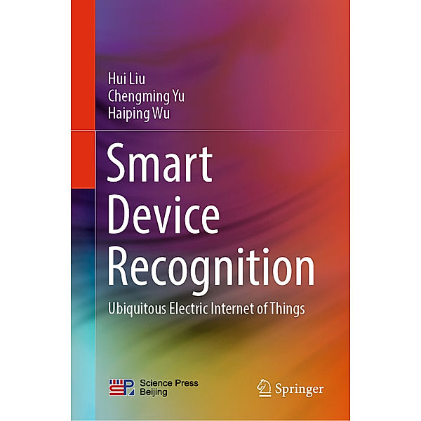 Smart Device Recognition, Hui Liu, Chengming Yu, Haiping Wu
