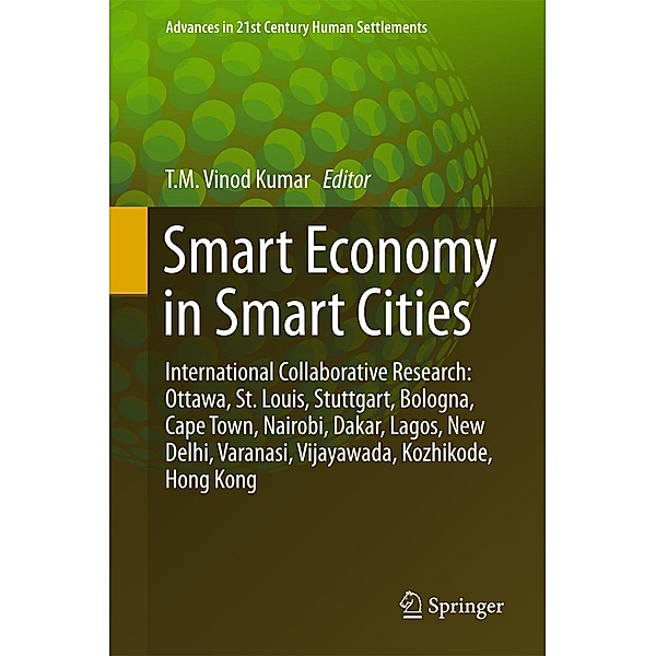 Smart Economy in Smart Cities / Advances in 21st Century Human Settlements